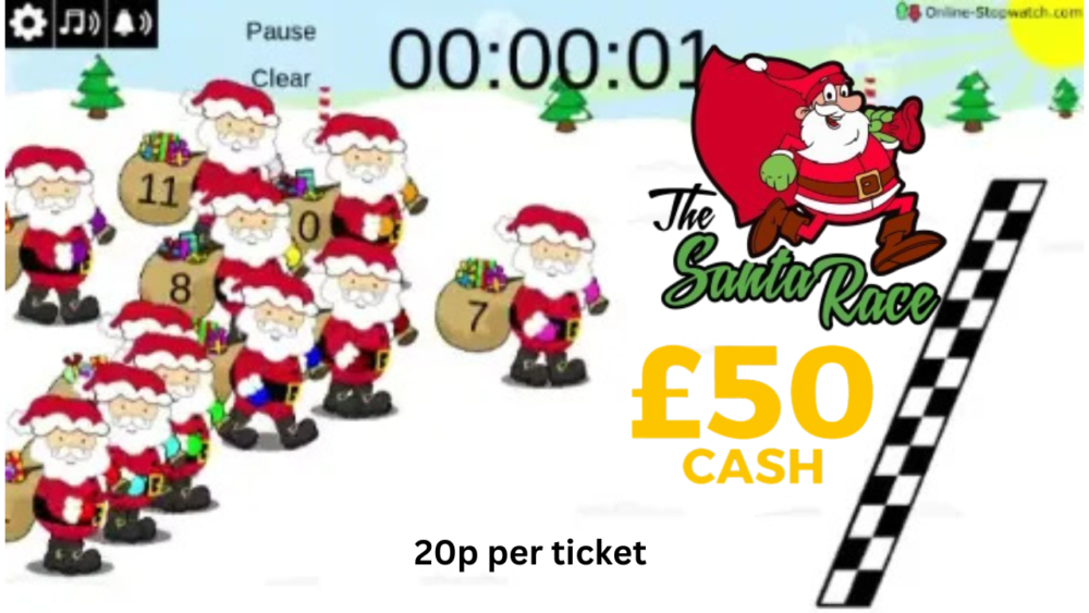 Santa race £50 raffle for 20p per ticket